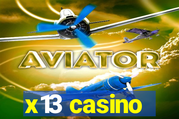 x13 casino